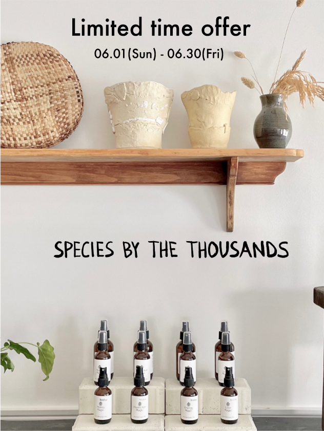 Limited time offer「Species by the Thousands」
