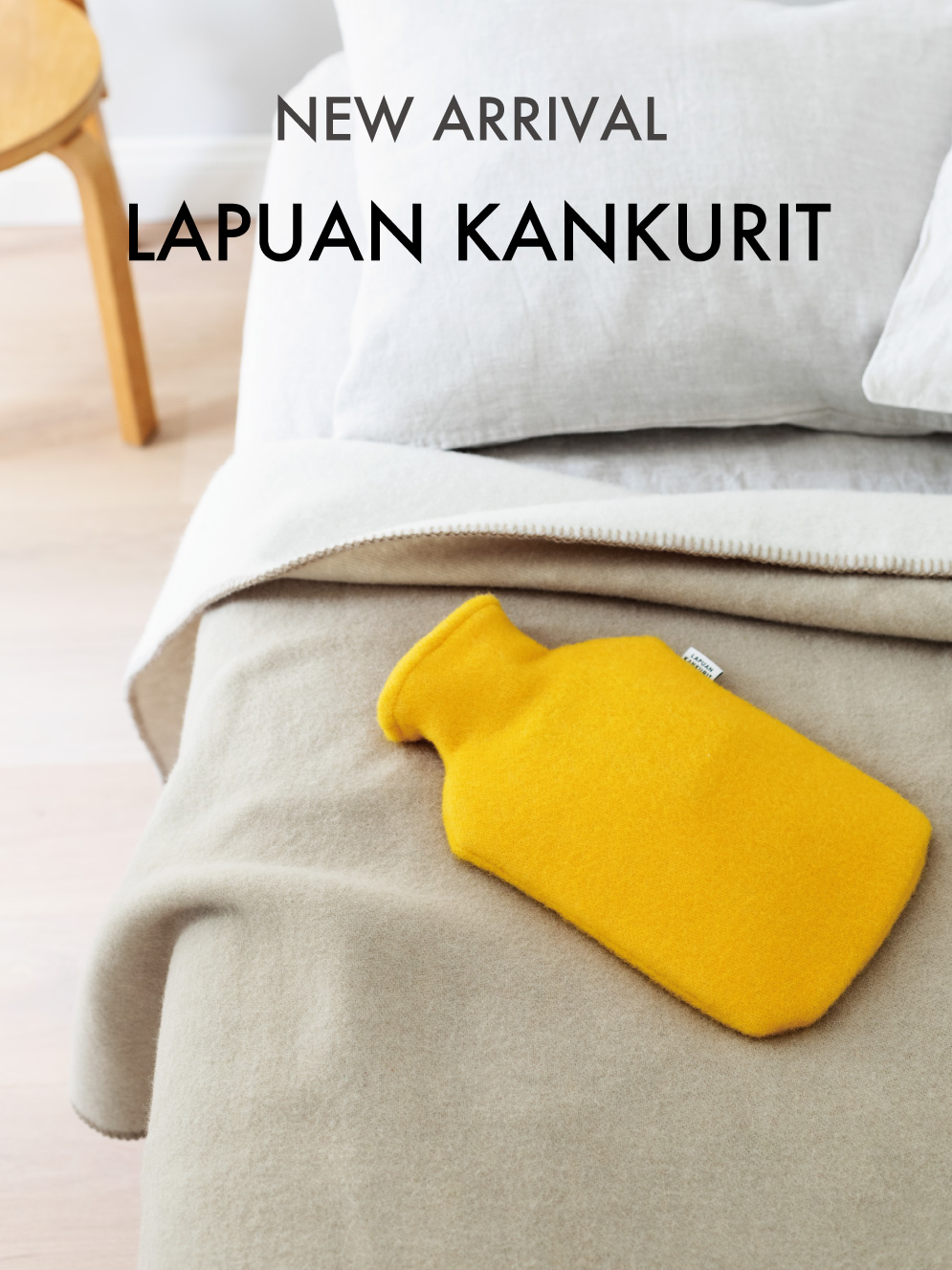 NEW ARRIVAL 「LAPUAN KANKURIT」